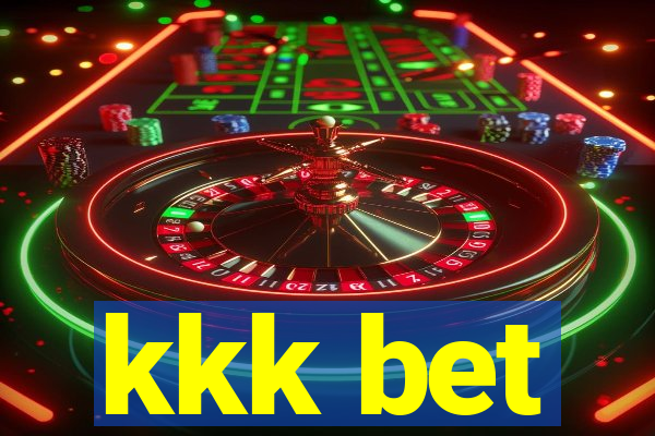 kkk bet